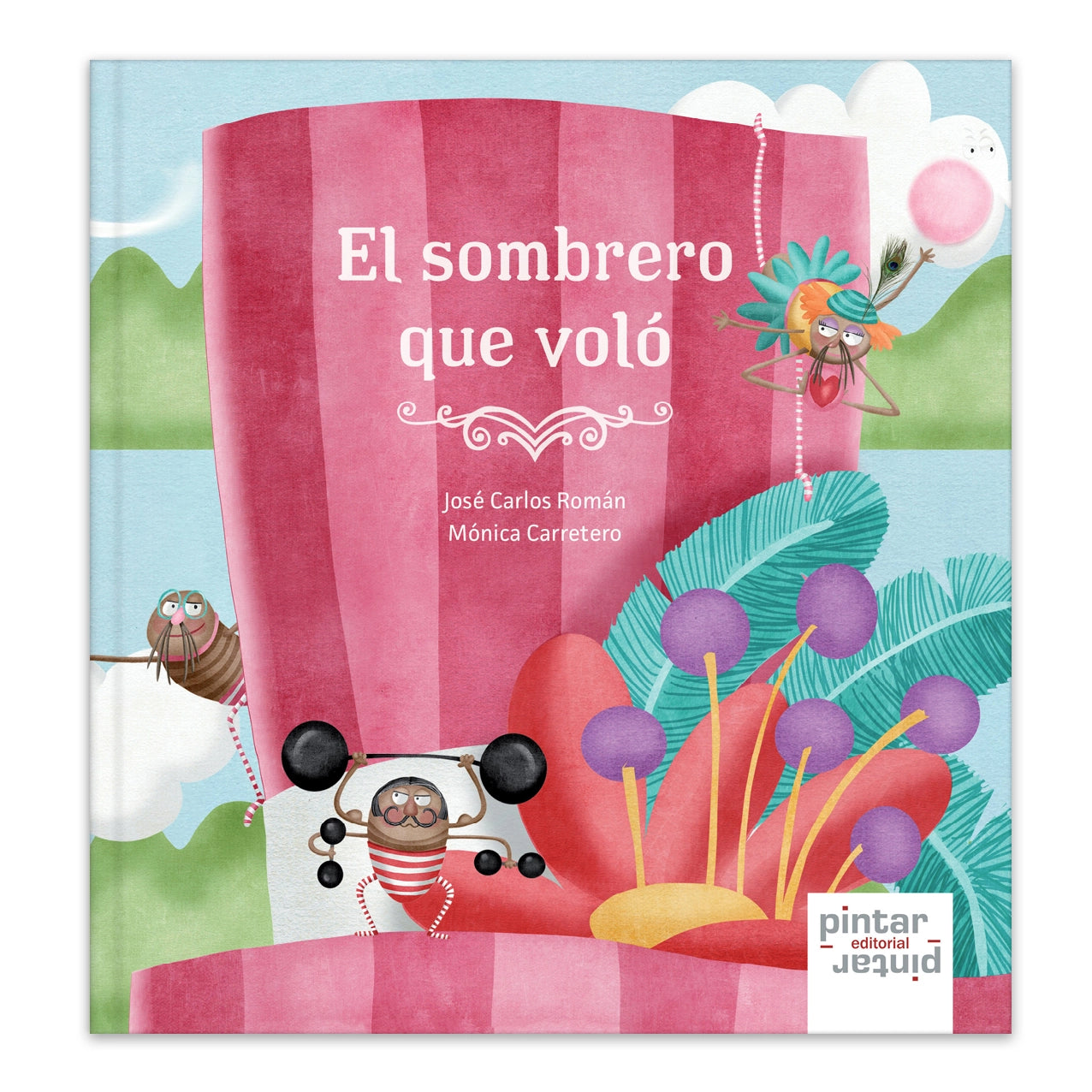 El sombrero que voló / The Hat That Flew (Español/Spanish)