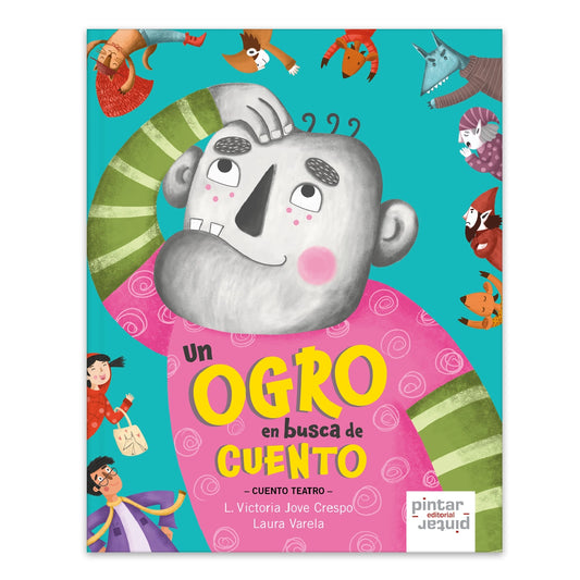 Un ogro en busca de cuento / An Ogre in Search of A Story (Español/Spanish)