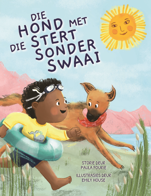 Die Hond Met Die Stert Sonder Swaai (Afrikaans)