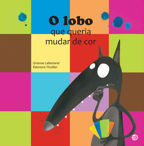 O lobo que queria mudar de cor (Portuguese)
