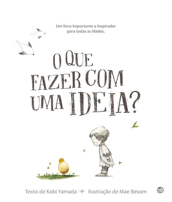 O que fazer com uma ideia? (Portuguese)