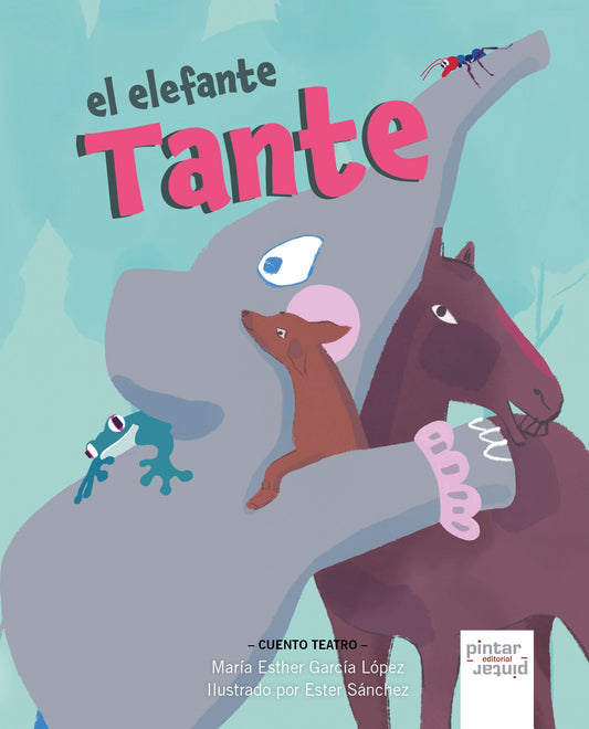 El elefante Tante / The Tante Elephant (Español/Spanish)
